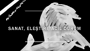 Yeni Kötü Günler: Sanat, Eleştiri, Acil Durum