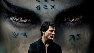 Tom Cruise'lu 'Mumya'dan afiş yayınlandı