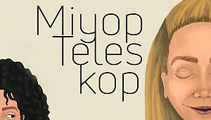 Sergi: Miyop Teleskop
