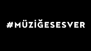 Müzik dünyasından 'Müziğe Ses Ver!' kampanyası