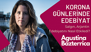 Korona günlerinde edebiyat: Salgın Arjantin edebiyatını nasıl etkiledi?