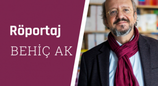 Behiç Ak: Çocukluk insanın ana vatanıdır