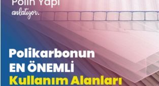 Polikarbonın en önemli kullanım alanları
