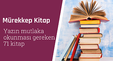 Yazın mutlaka okunması gereken 71 kitap