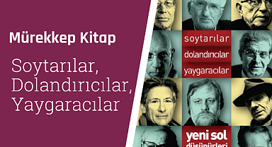 Soytarılar, Dolandırıcılar, Yaygaracılar 