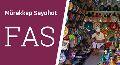 Bir çöl rüyası: Bütün yönleriyle Fas