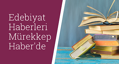 Edebiyat haberleri