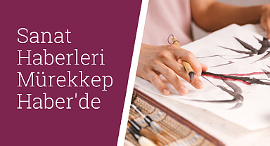 Sanat haberleri