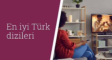 En iyi Türk dizileri