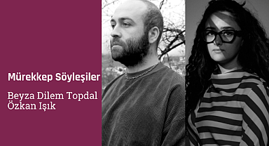 Daire Sanat Açık Atölye Sanatçı Programı: Beyza Dilem Topdal - Özkan Işık