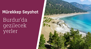 Burdur'da gezilecek yerler