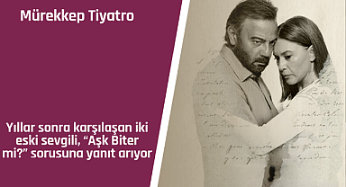 Yıllar sonra karşılaşan iki eski sevgili, 