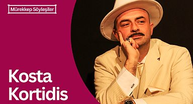 Kosta Kortidis: Hayatımda beni en çok heyecanlandıran proje Bayanlar Baylar Dario Moreno