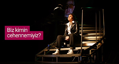 Biz kimin cehennemiyiz?