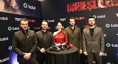 Onbeşliler dizisinin galası Tokat’ta gerçekleşti