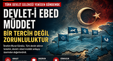 Türk milliyetçisi iş insanı İbrahim Murat Gündüz devlet aklını anlattı