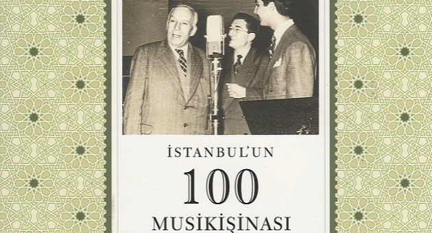 Kitâbiyat: İstanbul'un 100 Musikişinası