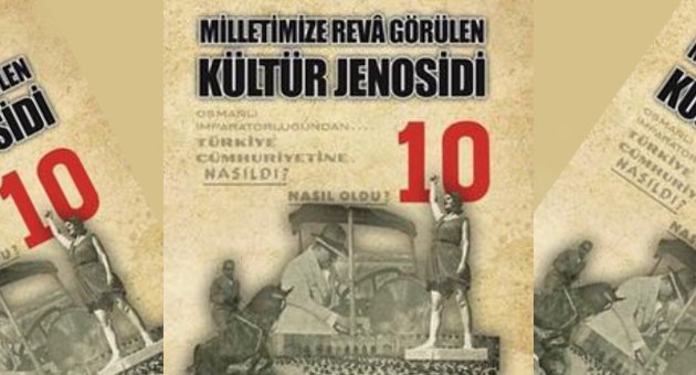 Kitâbiyat: Milletimize Reva Görülen Kültür Jenosidi
