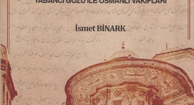 Kitâbiyat'ta bu hafta: Vakıf Medeniyeti