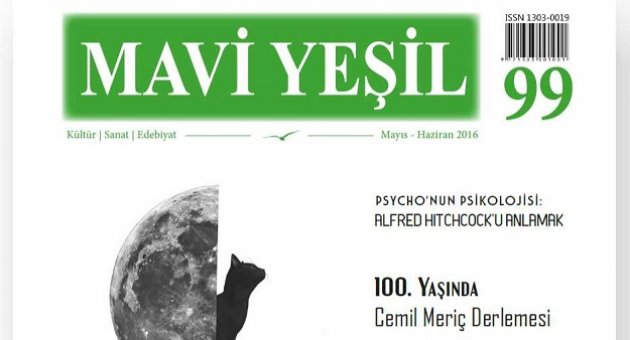 Mavi Yeşil dergisinin 99. sayısı raflardaki yerini aldı