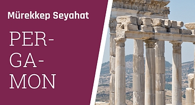 Bergama Antik Kenti'ni gezdik